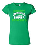Junior New Forget Lab Safety I Want Super Powers Funny Humor DT T-Shirt Tee