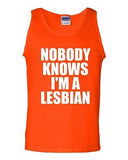 Nobody Knows I'm A Lesbian Homo Support Pride Proud Funny Humor Adult Tank Top