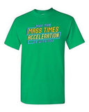 May The Mass Times Acceleration Be With You Parody Funny Adult DT T-Shirt Tee