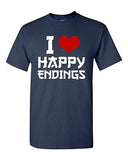 I Love Happy Endings Funny Massage Therapist Relax Humor DT Adult T-Shirt Tee