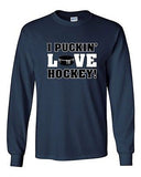 Long Sleeve Adult T-Shirt I Puckin' Love Hockey! Puck Ball Sports Funny Humor DT