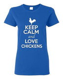 Ladies Keep Calm And Love Chickens Rooster Animal Lover Funny T-Shirt Tee