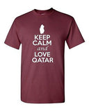 Keep Calm And Love Qatar Country Nation Patriotic Novelty Adult T-Shirt Tee