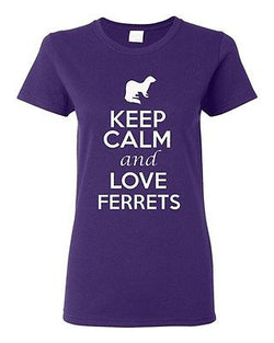 Ladies Keep Calm And Love Ferrets Ferrets Lover Pet Rabbit Animals T-Shirt Tee