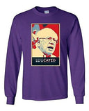 Long Sleeve Adult T-Shirt Educated Bernie 2016 Election President Campaign DT