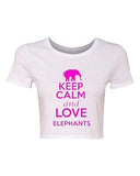 Crop Top Ladies Keep Calm and Love Elephants Animal Funny Humor T-Shirt Tee