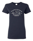 Ladies Cute Enough To Stop Your Heart Skilled Enough To Restart It T-Shirt Tee