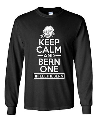 Long Sleeve Adult T-Shirt Keep Calm And Bern One Feel The Bern President DT