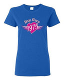 Sexy Since 1975 40th Birthday Over The Hill Party Gag Gift DT Ladies T-Shirt Tee