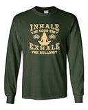 Long Sleeve Adult T-Shirt Inhale The Good Sh*t Exhale The Bullsh*t Yoga Hatha DT