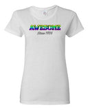 Ladies Awesome Since 1976 Colorful Happy Birthday Gift Funny DT T-Shirt Tee