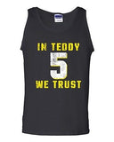 In Teddy We Trust Quarterback Sports Minnesota Football Fan DT Adult Tank Top