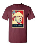 Real Hope Sanders Bernie 2016 Election President Politics DT Adult T-Shirt Tee