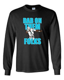 Long Sleeve Adult T-Shirt Dab On Them Folks Football Sports Touchdown Funny DT