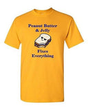 Peanut Butter And Jelly Fixes Everything Snack Sandwich Adult DT T-Shirts Tee