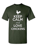 Keep Calm And Love Chickens Rooster Animal Lover Funny Humor Adult T-Shirt Tee