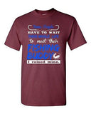 Some People Have To Wait Their Whole Life Fishing Buddy DT Adult T-Shirt Tee