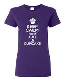 Ladies Keep Calm and Eat A Cupcake Cake Dessert Sweets Pastry Bread T-Shirt Tee