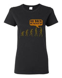 Ladies Evolution Go Back We F*cked Up Human Monkey Funny Humor DT T-Shirt Tee