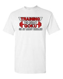 Training To Beat Goku Parody Anime Gym Workout Funny Humor Adult DT T-Shirt Tee