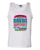 Exercise Gives You Endorphins Make You Happy People Gym Funny DT Adult Tank Top