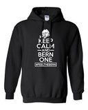 Keep Calm And Bern One Feel The Bern Vote President DT Sweatshirt Hoodie