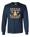 Long Sleeve Adult T-Shirt Inhale The Good Sh*t Exhale The Bullsh*t Yoga Hatha DT