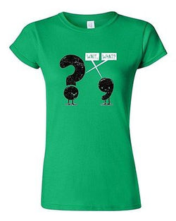 Junior Wait What Grammar English Humor BeanePod Artwork Art Funny DT T-Shirt Tee