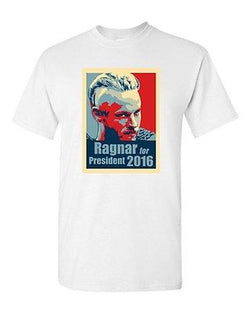 Ragnar For President 2016 Parody DT Adult T-Shirt Tee