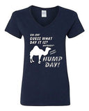 V-Neck Ladies Guess What Day Is It? Hump Day Whoo Whoo Funny Humor T-Shirt Tee