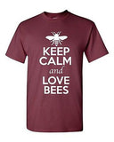 Keep Calm And Love Bees Insect Bugs Animal Lover Funny Humor Adult T-Shirt Tee