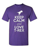 Keep Calm And Love T-Rex Dinosaur Fossil Lover Funny Humor Adult T-Shirt Tee