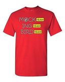 Mock Ing Bird Yeah Funny Parody Comedy Movie Film Adult DT T-Shirt Tee