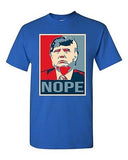 Donald Trump Nope 2016 Vote for President Campaign Politics DT Adult T-Shirt Tee