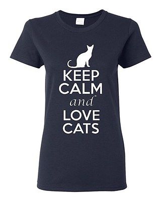 Ladies Keep Calm And Love Cats Cat Lover Pet Kitten Kitty Animals T-Shirt Tee