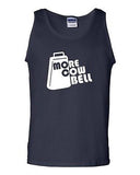 More Cowbell Funny Humor Novelty Statement Graphics Adult Tank Top