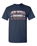 Job Well Done World Champion New England Football Sports DT Adult T-Shirt Tee