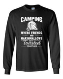 Long Sleeve Adult T-Shirt Camping Where Friends And Marshmallows Get Toasted DT