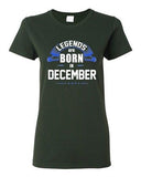 Ladies Legends Are Born In December Holiday Christmas Funny Gift DT T-Shirt Tee