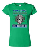 Junior Hate Cops? The Next Time You Need Help Call A Crackhead DT T-Shirt Tee
