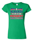 Junior I Already Hate Our Next President 2016 Election Funny DT T-Shirt Tee