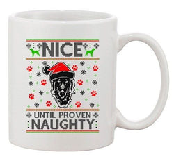 Nice Until Prove Naughty Labrador Dog Ugly Christmas Funny DT Coffee 11 Oz Mug