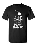 City Shirts Keep Calm And Play Banjo String Music Lovers DT Adult T-Shirts Tee