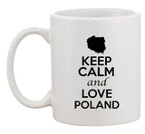 Keep Calm And Love Poland Europe Country Map Patriotic Ceramic White Coffee Mug