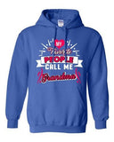 My Favorite People Call Me Grandma Grandmother Gift Funny DT Sweatshirt Hoodie