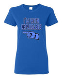 Ladies I'm With Deplorable Trump President 2016 Campaign Politics DT T-Shirt Tee