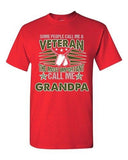 People Call Me Veteran The Most Important Call Me Grandpa DT Adult T-Shirts Tee