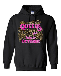 Queens Are Born In October Crown Birthday Funny DT Sweatshirt Hoodie