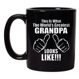 This Is What The Greatest Grandpa Looks Like Funny DT Black Coffee 11 Oz Mug