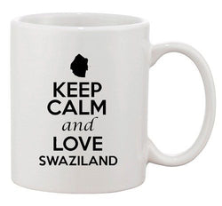 Keep Calm And Love Swaziland Country Map Patriotic Ceramic White Coffee Mug